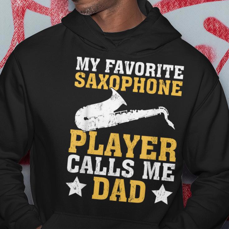 My Favorite Saxophone Player Calls Me Dad Hoodie Unique Gifts