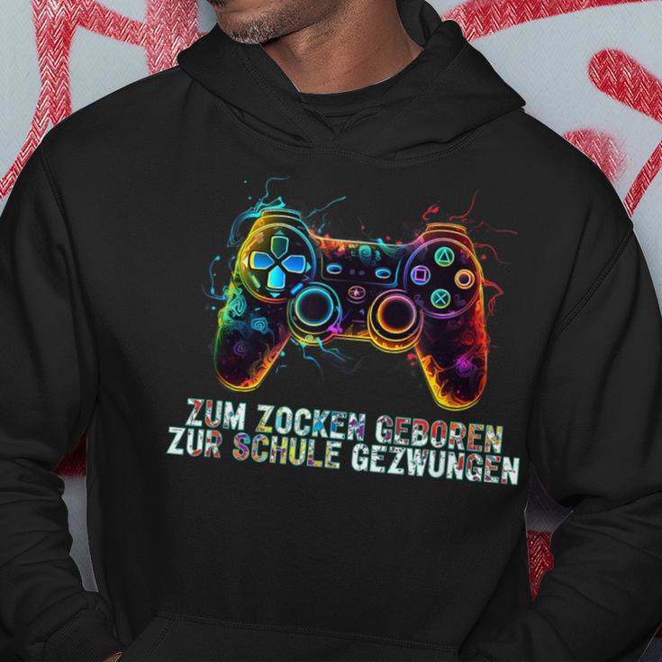 Gamer Zum Zocken Geboren Zur Schule Gezwungen Hoodie Lustige Geschenke