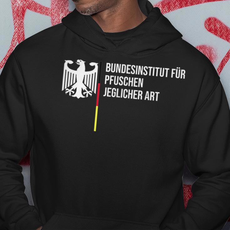 German Federal Institute For Pfuschen Of Any Kind Black Hoodie Lustige Geschenke