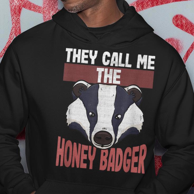 Honey Badger Lovers They Call Me The Honey Badger Hoodie Unique Gifts