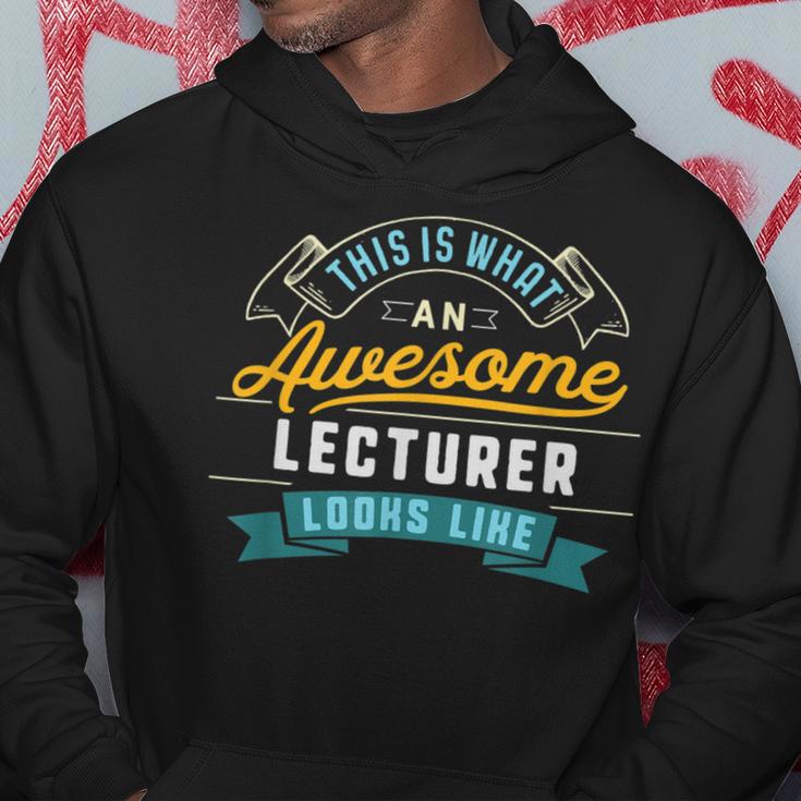 Lecturer Awesome Job Occupation Graduation Hoodie Unique Gifts