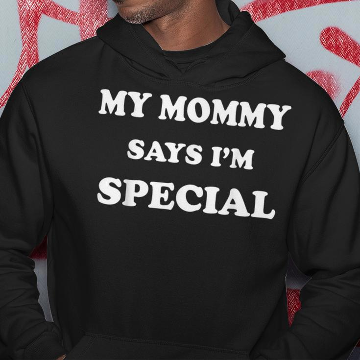 My Mommy Says I'm Special Hoodie Personalized Gifts