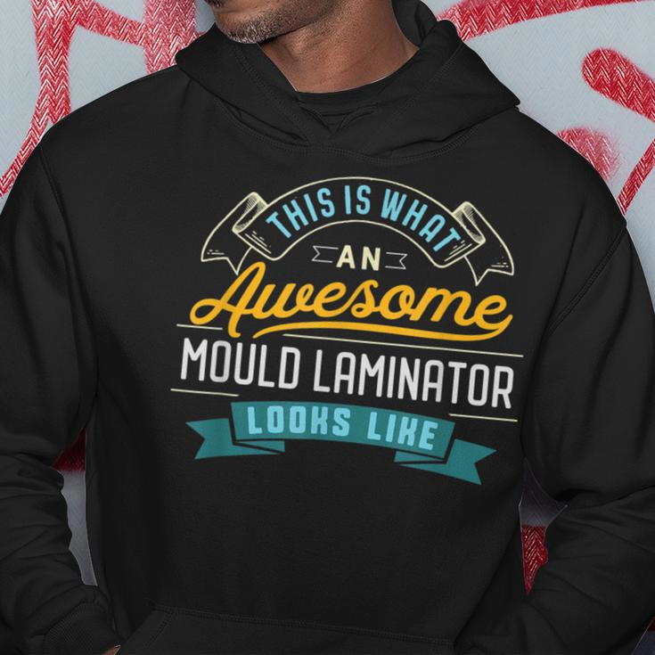 Mould Laminator Awesome Job Occupation Hoodie Unique Gifts