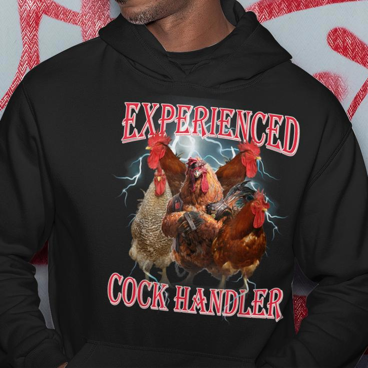 Sayings For Adult Experienced Cock Handler Meme Dank Hoodie Unique Gifts