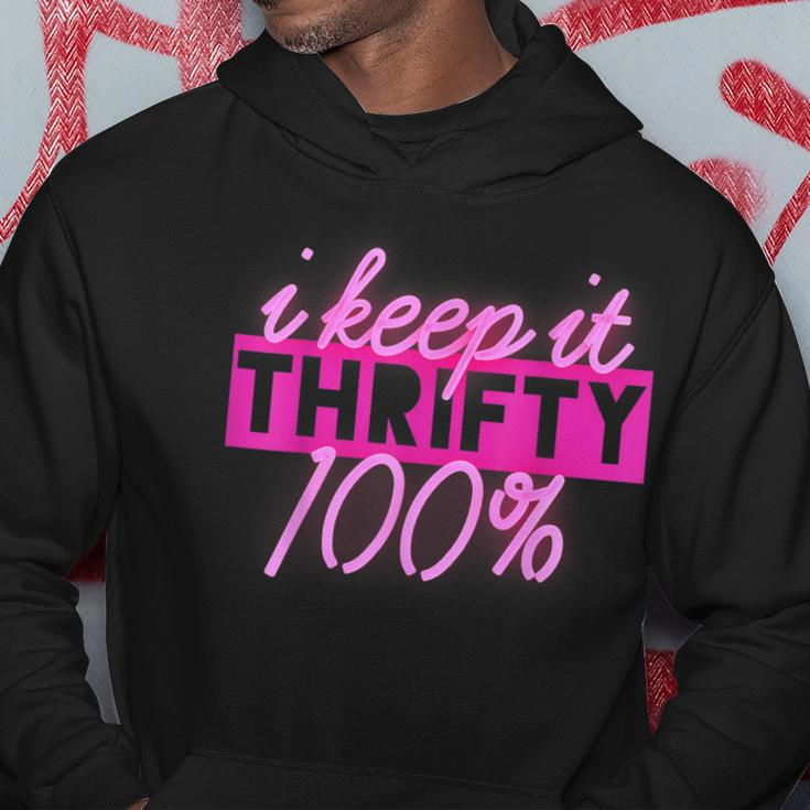Thrifting Thrifters I Keep It Thrifty 100 Hoodie Unique Gifts