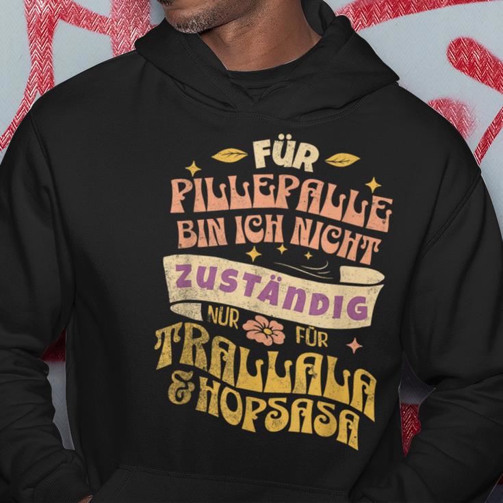 Für Pillepalle Bin Heute Nicht Zuständig Hoodie Lustige Geschenke