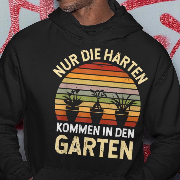 Gärtner Hobbygärtner Nur Die Harten Kommen In Den Garten Hoodie Lustige Geschenke