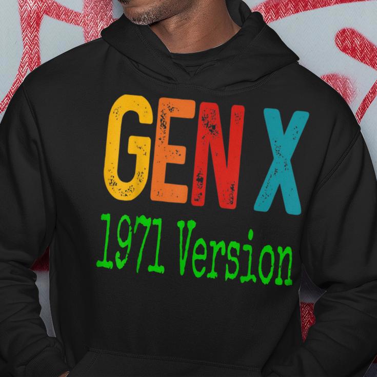 Gen X 1971 Version Generation X Gen Xer Saying Humor Hoodie Unique Gifts