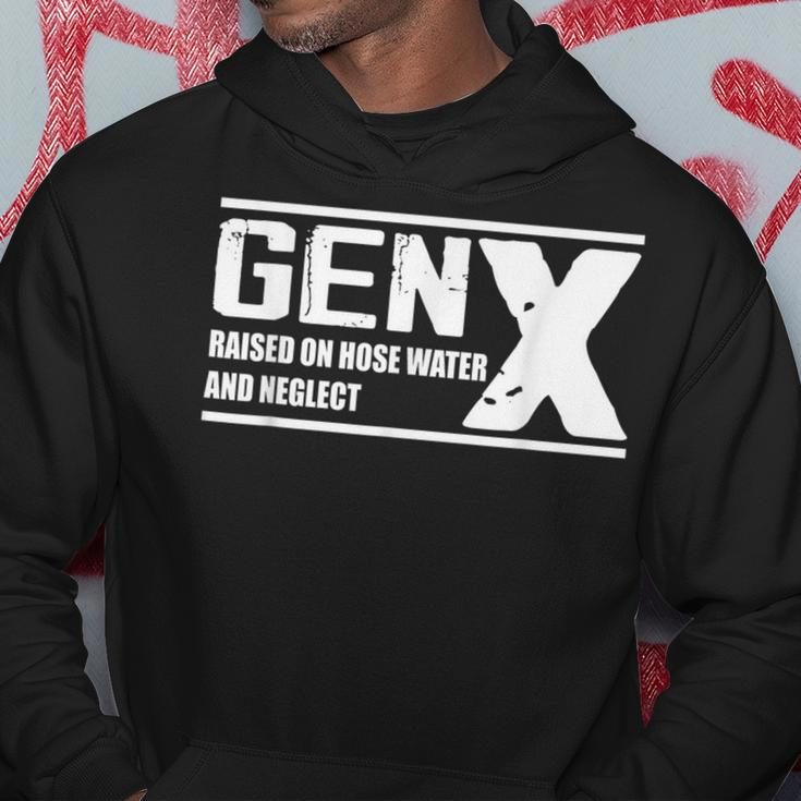 Gen X Raised On Hose Water And Neglect Hoodie Funny Gifts