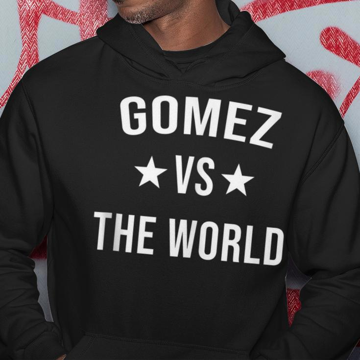 Gomez Vs The World Family Reunion Last Name Team Custom Hoodie Funny Gifts
