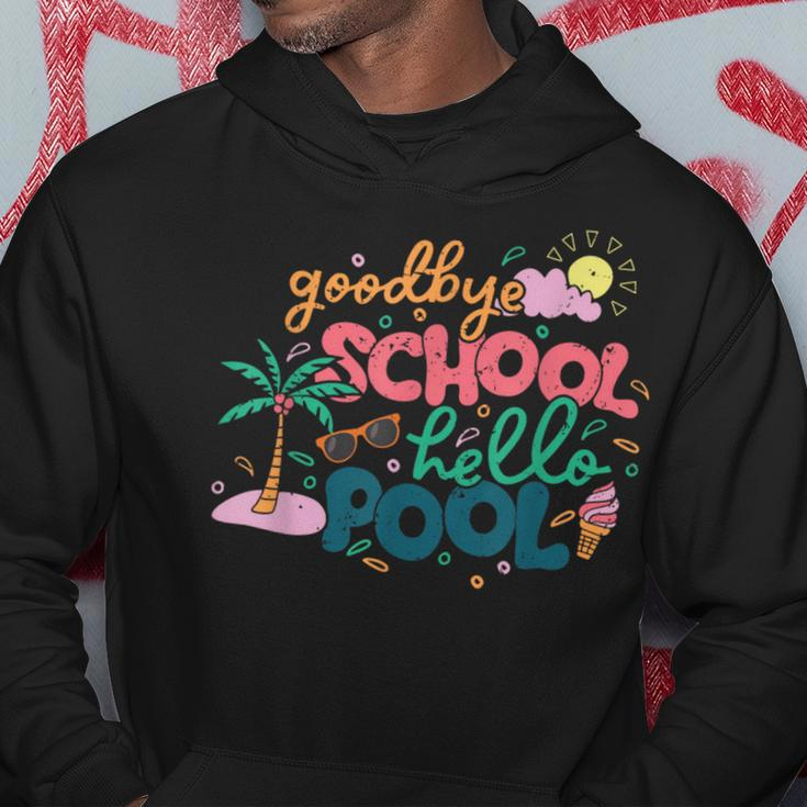 Goodbye School Hello Pool Last Day Of School Student Summer Hoodie Personalized Gifts