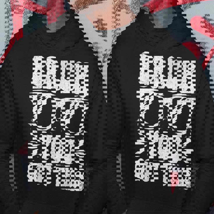 Groovy Bruh You Got This Testing Day Rock The Test Boys Mens Hoodie Unique Gifts