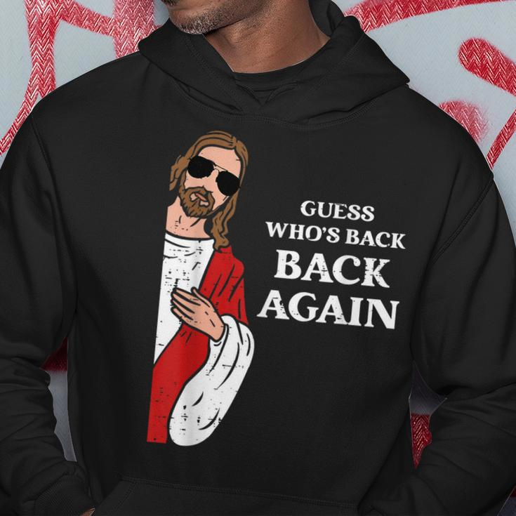 Guess Who's Back Back Again Easter Day Jesus Christian Hoodie Unique Gifts