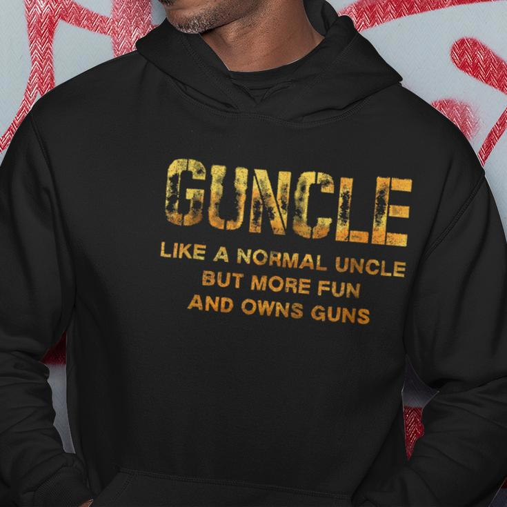 Guncle Like A Normal Uncle Comical Gun Loving Uncle Hoodie Unique Gifts