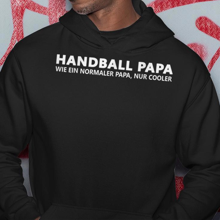 Handball Papa Wie Ein Normaler Papa Nur Cooler Kapuzenpullover Lustige Geschenke