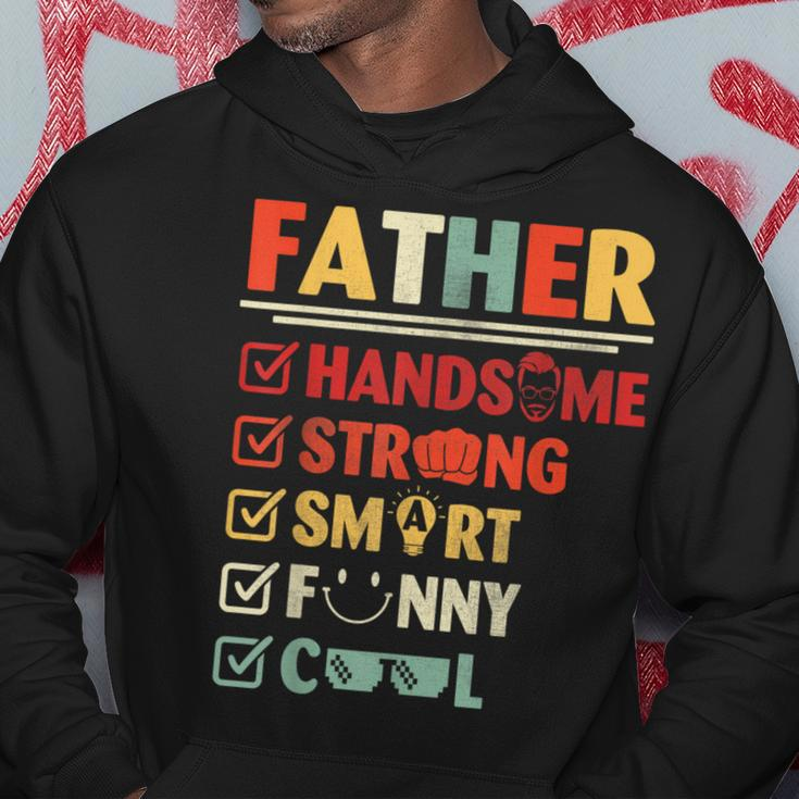 Happy Day Me You Father Handsome Strong Smart Cool Hoodie Funny Gifts