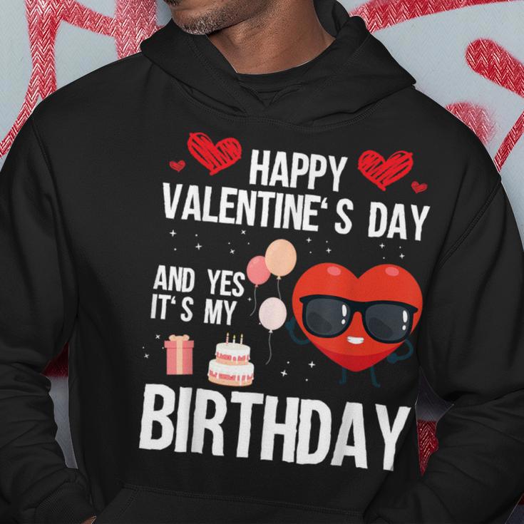 Happy Valentines Day And Yes It Is My Birthday V-Day Pajama Hoodie Unique Gifts