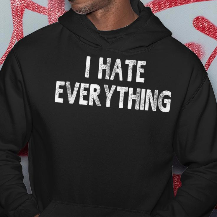 I Hate Everything Sayings For Women Hoodie Unique Gifts