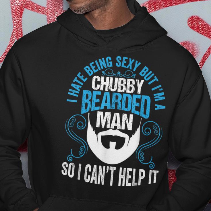 I Hate Being Sexy But I'm A Chubby Bearded Man Fathers Day Hoodie Unique Gifts