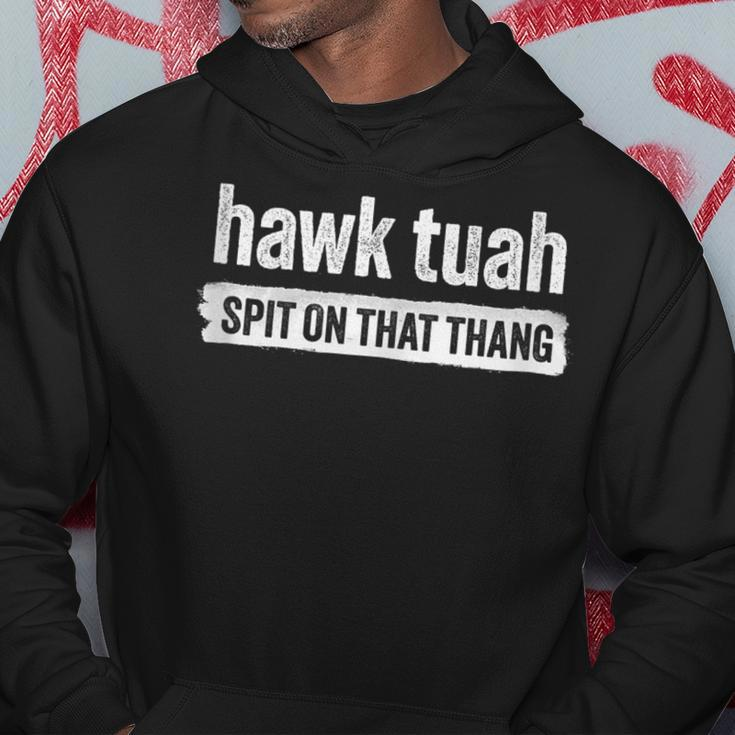 Hawk Tuah Spit On That Thang Hawk Thua Hawk Tua Tush Hoodie Unique Gifts