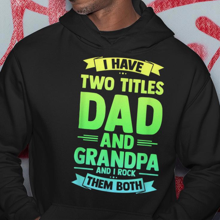 Herren Ich Habe Zwei Titel Papa Und Opa Ich Rocke Sie Beide Kapuzenpullover Lustige Geschenke