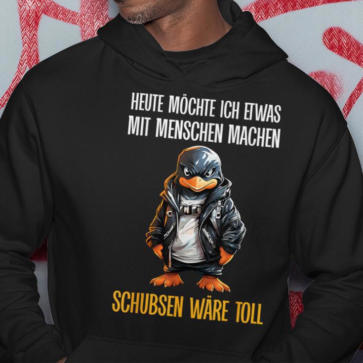 Heute Möchte Ich Etwas Mit Menschen Machen Penguin Kapuzenpullover Lustige Geschenke