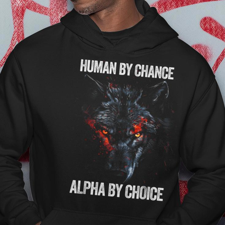 Human By Chance Alpha By Choice Alpha Leader Wolf Meme Hoodie Funny Gifts