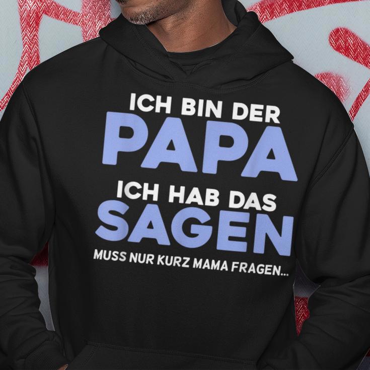 Ich Bin Der Papa Kapuzenpullover Lustige Geschenke