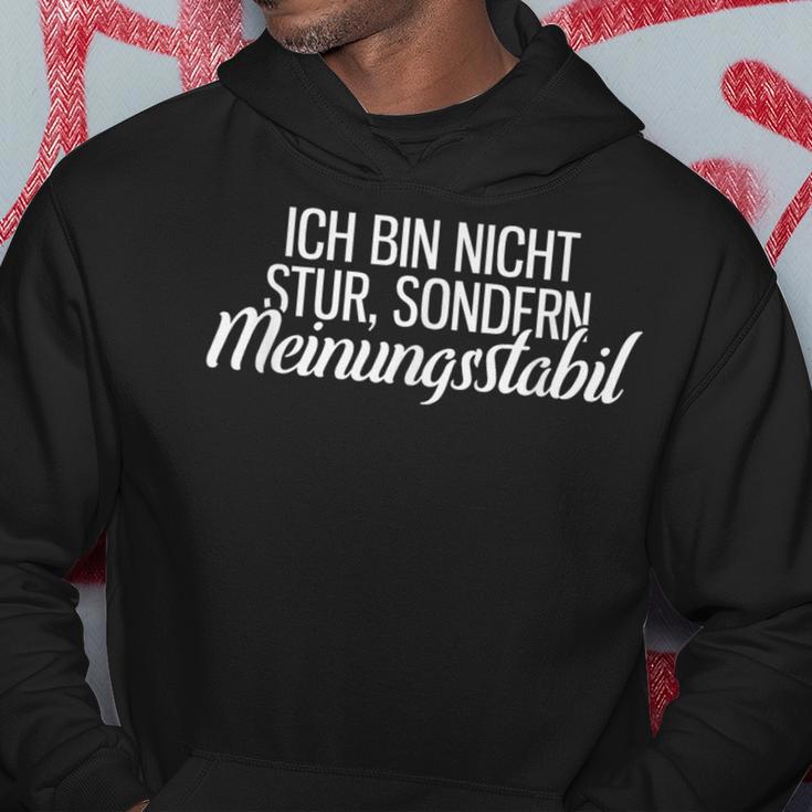 Ich Bin Nicht Stur Nur Meinungsstabil Hoodie Lustige Geschenke