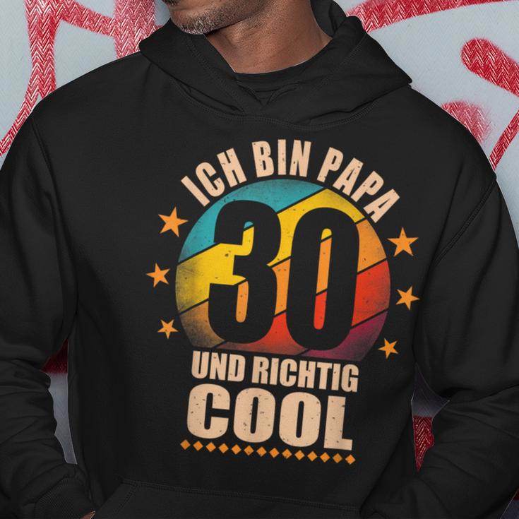 Ich Bin Papa 30 Und Richtig Cool Kapuzenpullover Lustige Geschenke