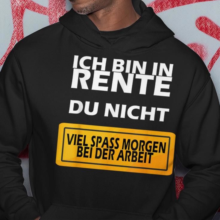 Ich Bin In Rente Du Nicht Hoodie Lustige Geschenke