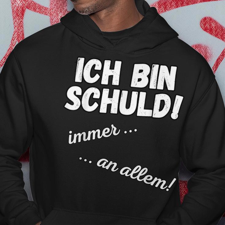 Ich Bin Schuld Immer An Allem Sarkasmus Saying Hoodie Lustige Geschenke