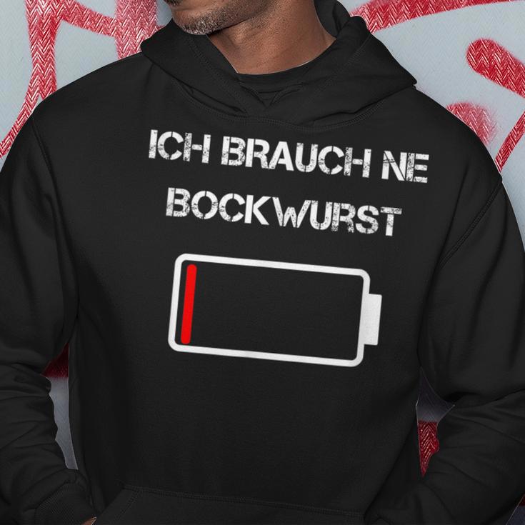 Ich Brauch Ne Bockwurst S Hoodie Lustige Geschenke