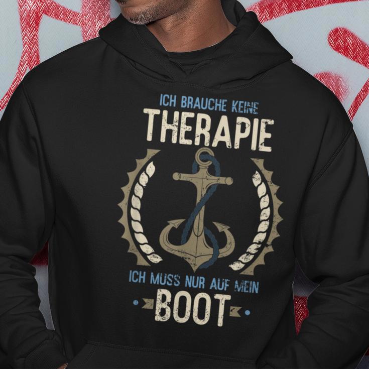 Ich Brauche Keine Therapie Ich Muss Nur Auf Mein Boot Sailen I Don't Hoodie Lustige Geschenke