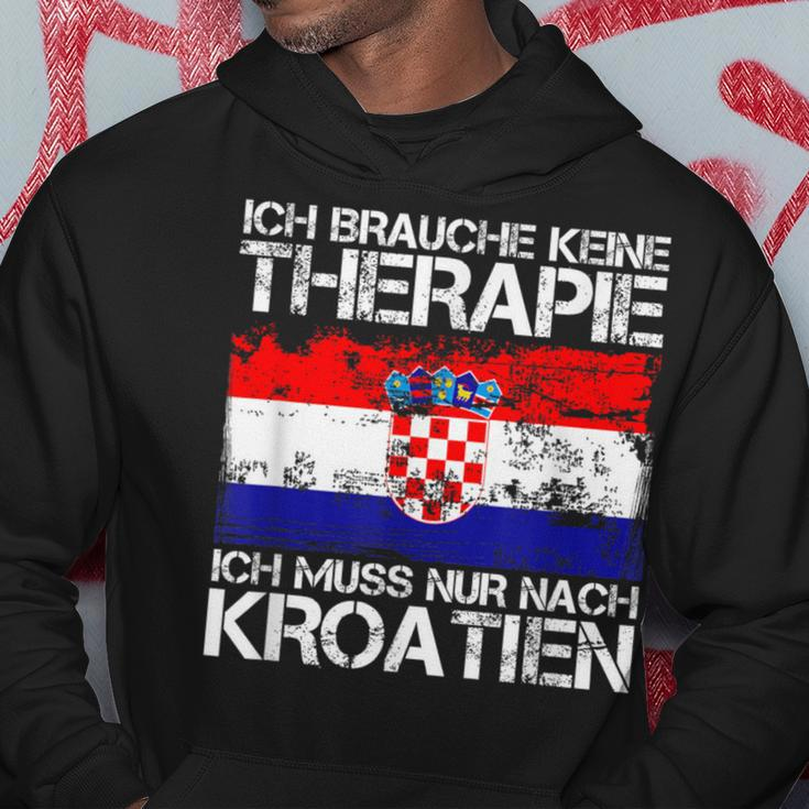 Ich Brauche Keine Therapie Ich Muss Nur Nach Kroatien Hoodie Lustige Geschenke