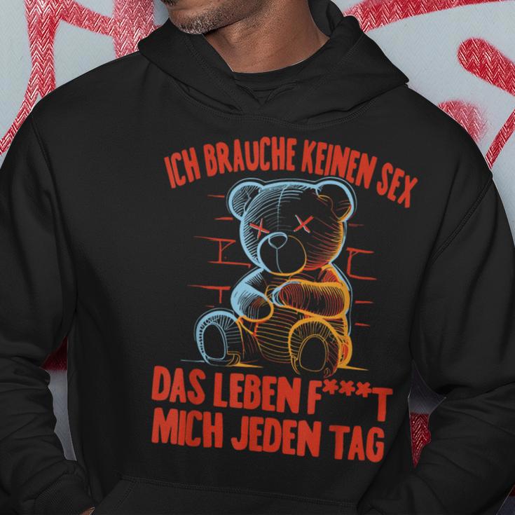 Ich Brauche Keinen Sex Das Leben F Mich Jeden Tag Humor Kapuzenpullover Lustige Geschenke