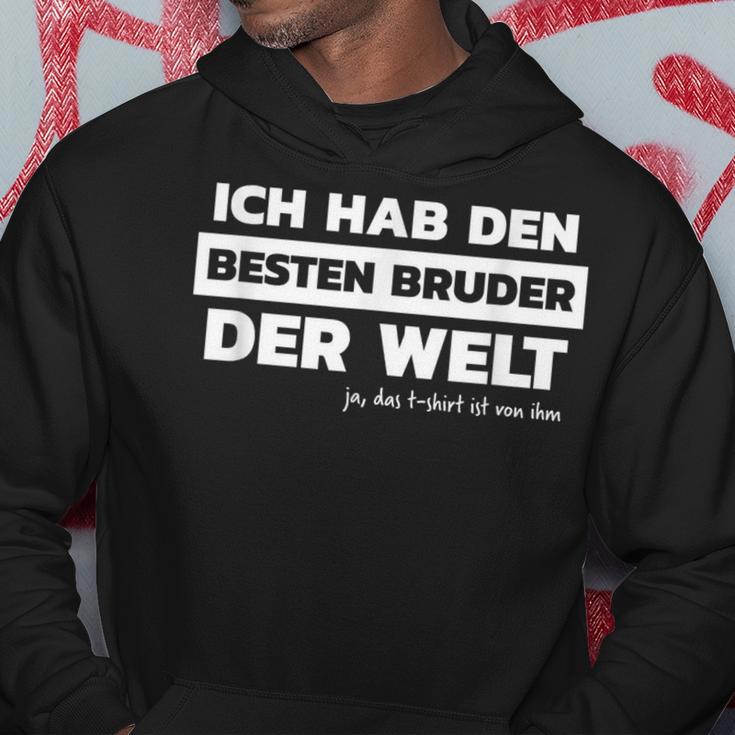 Ich Hab Den Besten Bruder Der Welt Schweister I Have The Best Bro Hoodie Lustige Geschenke