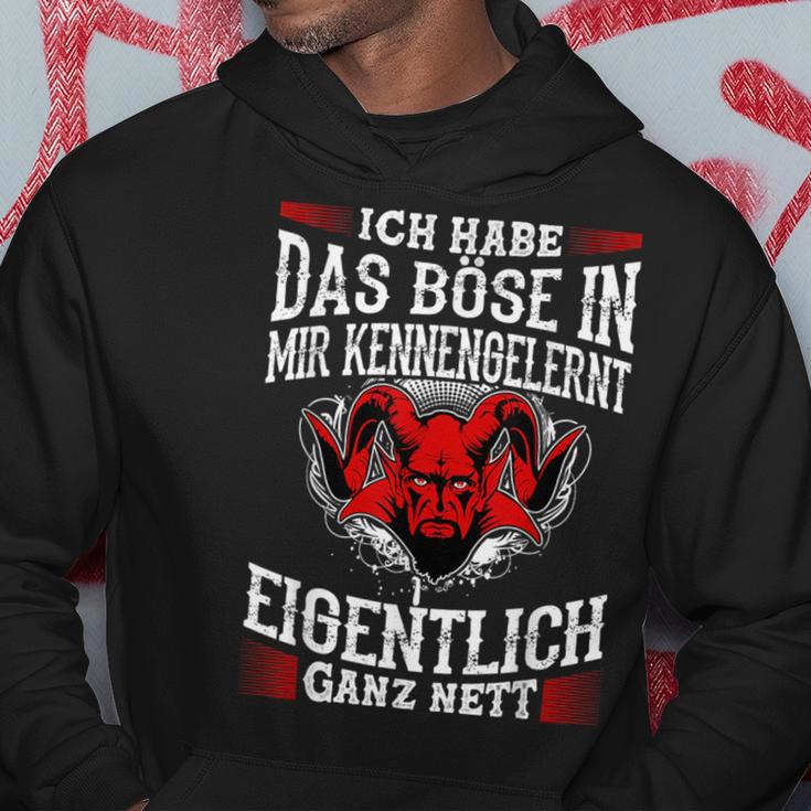 Ich Habe Das Böse In Mir Kennengelernt Eigentlich Ganz Nett Hoodie Lustige Geschenke