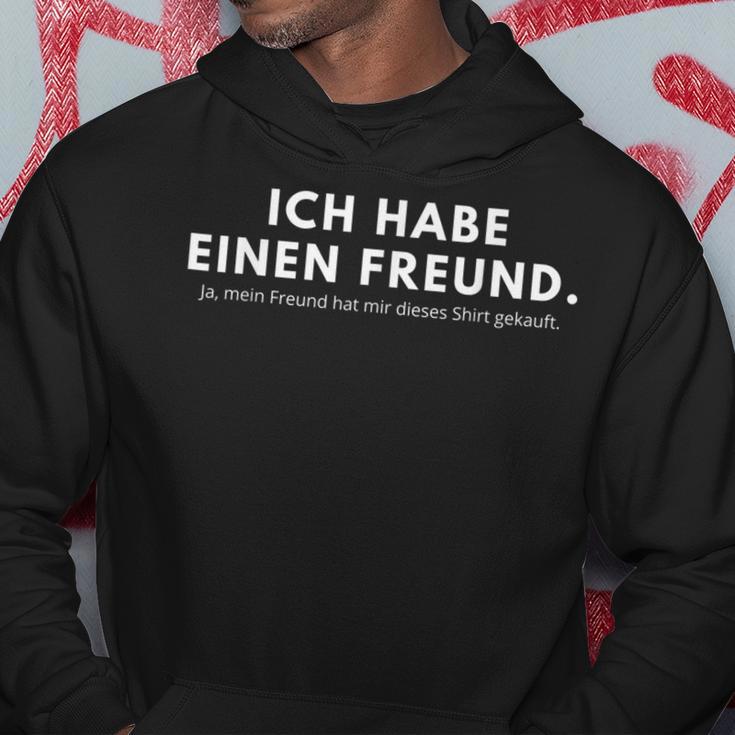 Ich Habe Einen Freund Ja Mein Freund Kapuzenpullover Lustige Geschenke