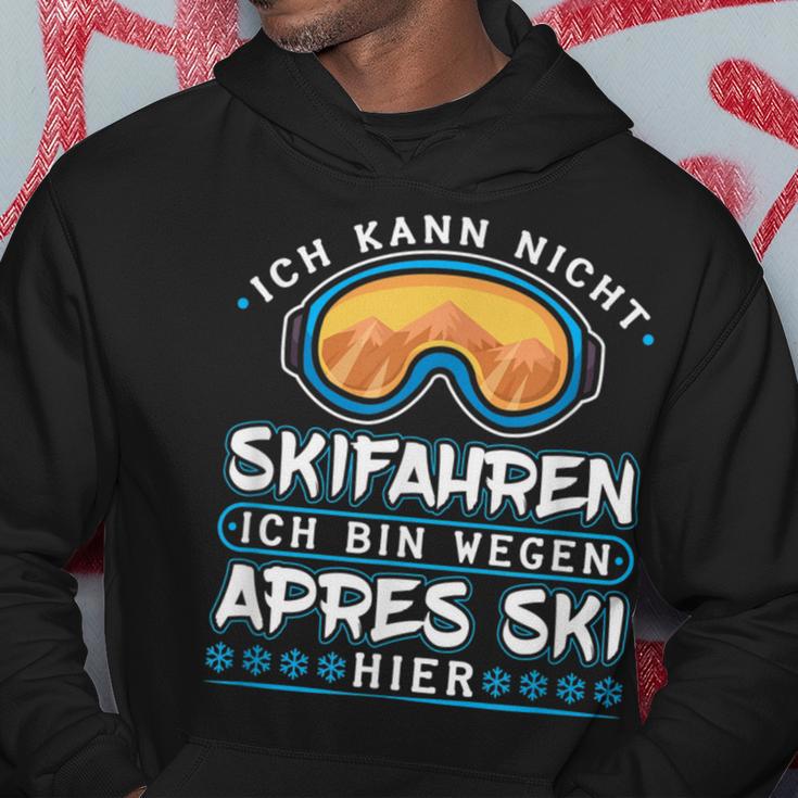 Ich Kann Nicht Skien Ich Bin Weil Apres Ski Hier Hoodie Lustige Geschenke