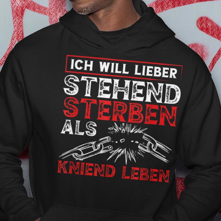 Ich Will Lieber Steht Sterben Als Kniend Leben Hoodie Lustige Geschenke