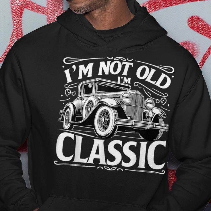 I'm Not Old I'm Classic Car Graphic Retro Vintage Hoodie Unique Gifts