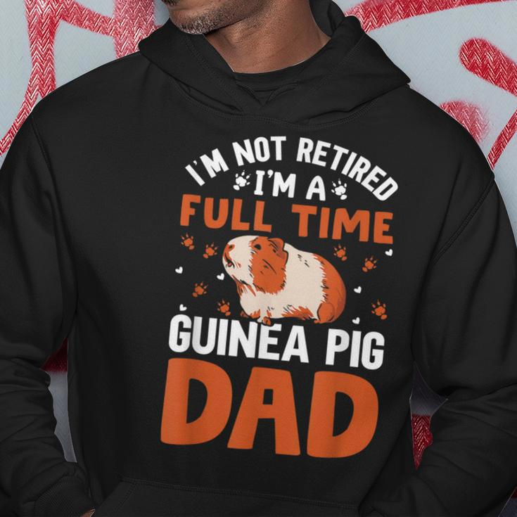 I'm Not Retired I'm A Guinea Pig Dad Fathers Day Guinea Pigs Hoodie Unique Gifts