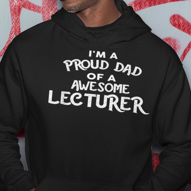 I'm A Proud Dad Of A Awesome Lecturer Hoodie Unique Gifts