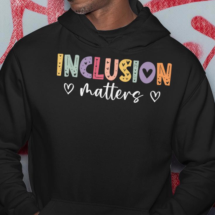 Inclusion Matters Positive Diversity Kindness Matter Hoodie Unique Gifts