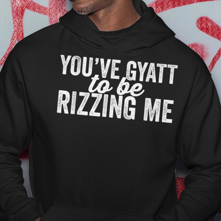 Italian Meme You've Gyat To Be Rizzing Me Retro Hoodie Unique Gifts