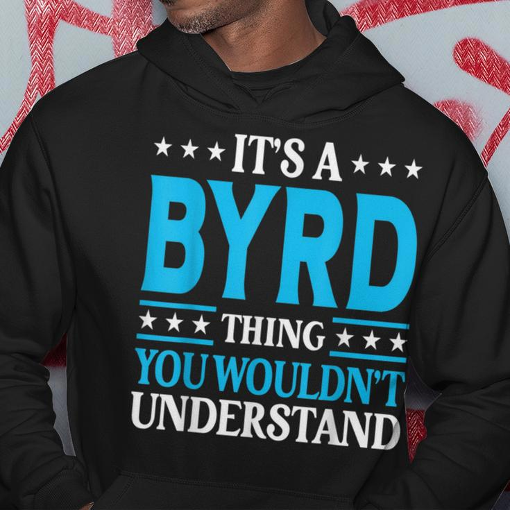 It's A Byrd Thing Surname Family Last Name Byrd Hoodie Funny Gifts