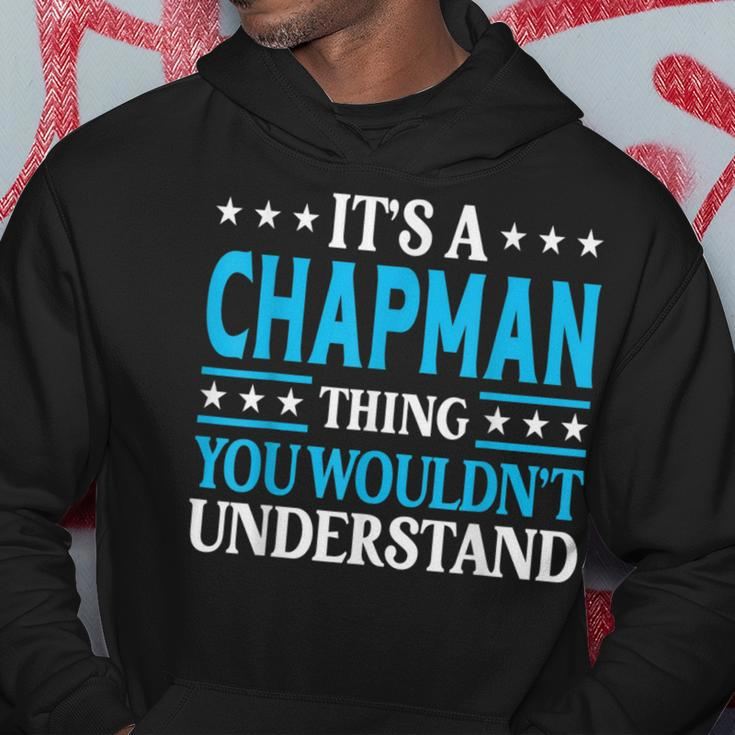 It's A Chapman Thing Surname Family Last Name Chapman Hoodie Funny Gifts