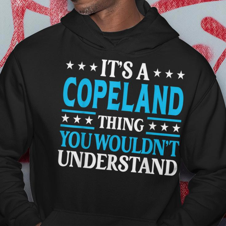 It's A Copeland Thing Surname Last Name Copeland Hoodie Funny Gifts