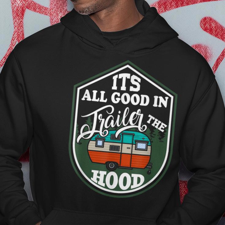 It's All Good In The Trailer Hood Camping Van Graphic Hoodie Unique Gifts